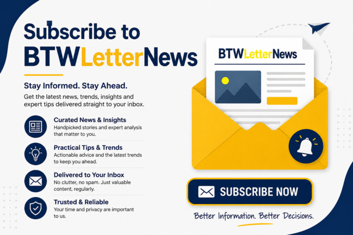 Subscribe to BTWLetterNews